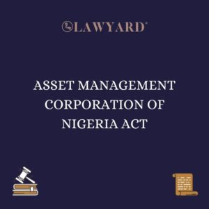 ASSET MANAGEMENT CORPORATION OF NIGERIA ACT