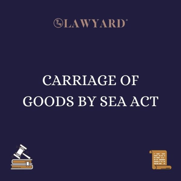 CARRIAGE OF GOODS BY SEA ACT