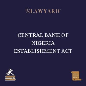 CENTRAL BANK OF NIGERIA ESTABLISHMENT ACT