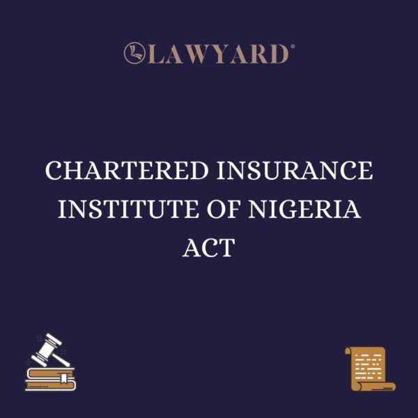 CHARTERED INSURANCE INSTITUTE OF NIGERIA ACT