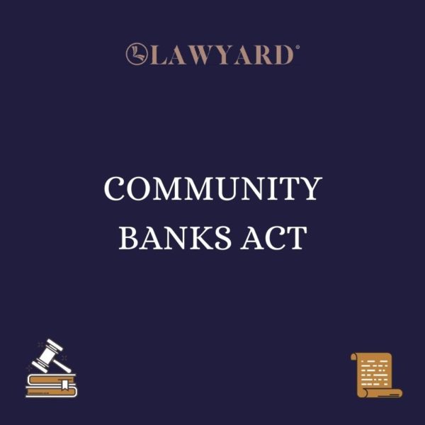 COMMUNITY BANKS ACT