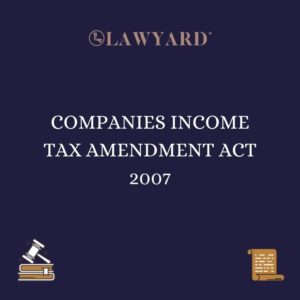 COMPANIES INCOME TAX AMENDMENT ACT 2007