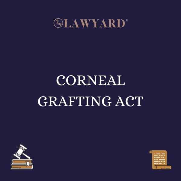 CORNEAL GRAFTING ACT