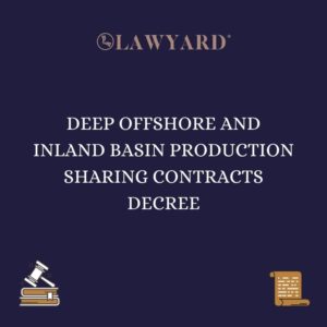 Deep Offshore and Inland Basin Production Sharing Contracts Decree