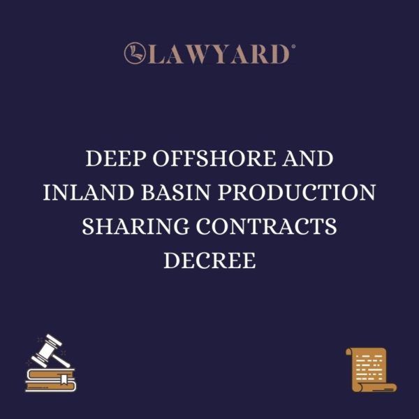 Deep Offshore and Inland Basin Production Sharing Contracts Decree