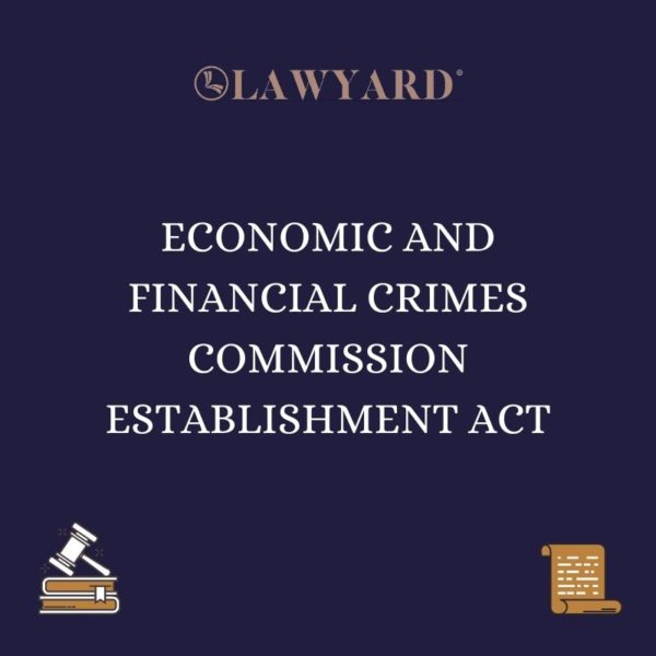 ECONOMIC AND FINANCIAL CRIMES COMMISSION ESTABLISHMENT ACT