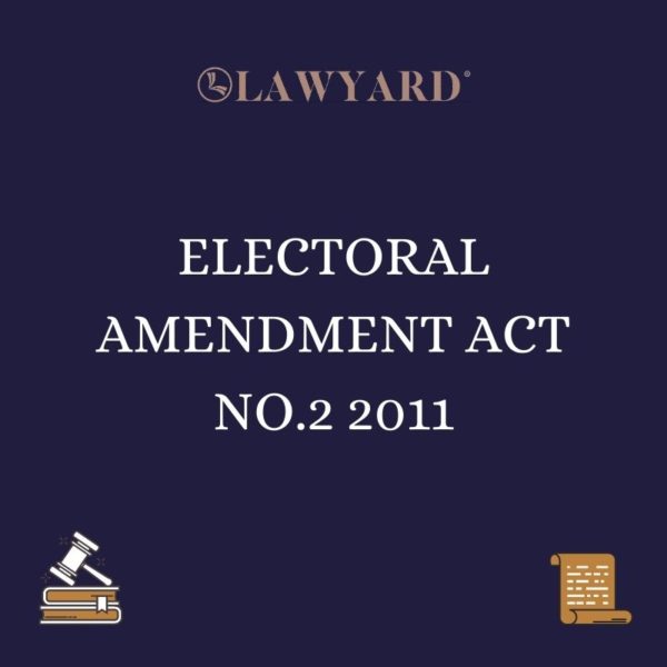 ELECTORAL AMENDMENT ACT NO.2 2011