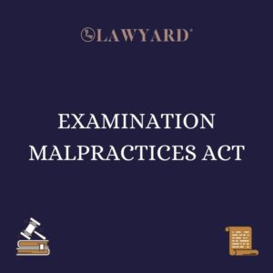EXAMINATION MALPRACTICES ACT