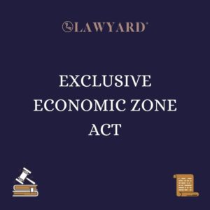 EXCLUSIVE ECONOMIC ZONE ACT