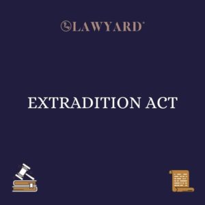 EXTRADITION ACT