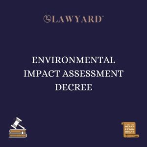 Environmental Impact Assessment Decree