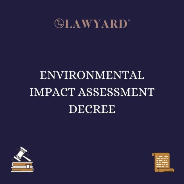 Environmental Impact Assessment Decree