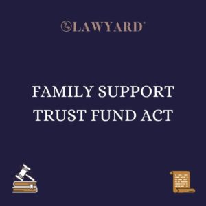 FAMILY SUPPORT TRUST FUND ACT