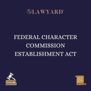 FEDERAL CHARACTER COMMISSION ESTABLISHMENT ACT
