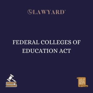 FEDERAL COLLEGES OF EDUCATION ACT
