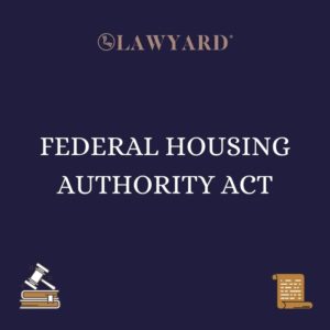 FEDERAL HOUSING AUTHORITY ACT