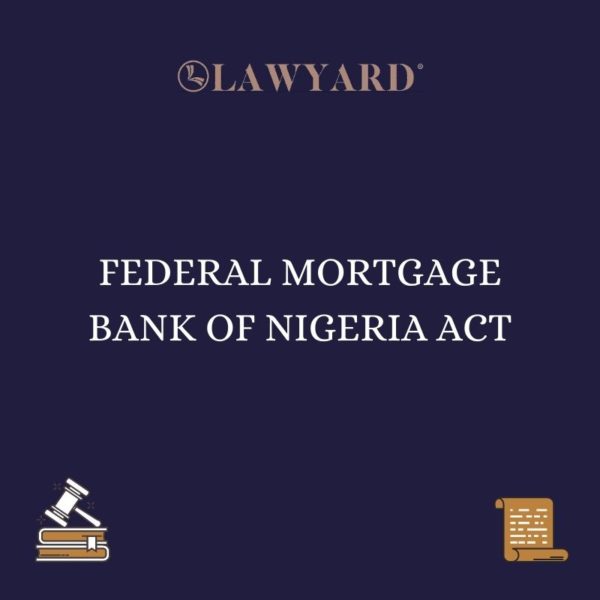 FEDERAL MORTGAGE BANK OF NIGERIA ACT