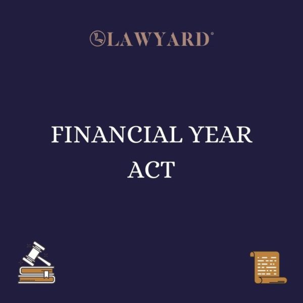 FINANCIAL YEAR ACT