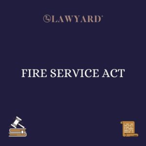 FIRE SERVICE ACT