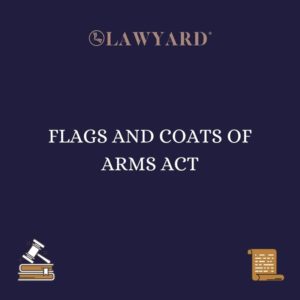 FLAGS AND COATS OF ARMS ACT