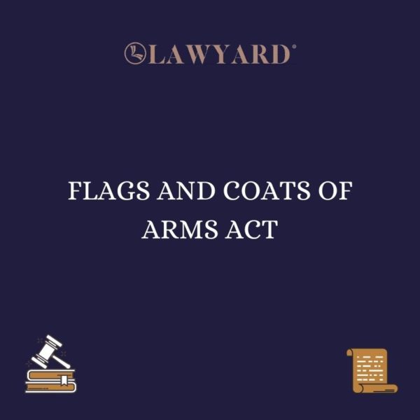 FLAGS AND COATS OF ARMS ACT