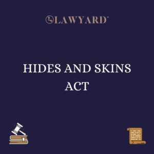HIDES AND SKINS ACT