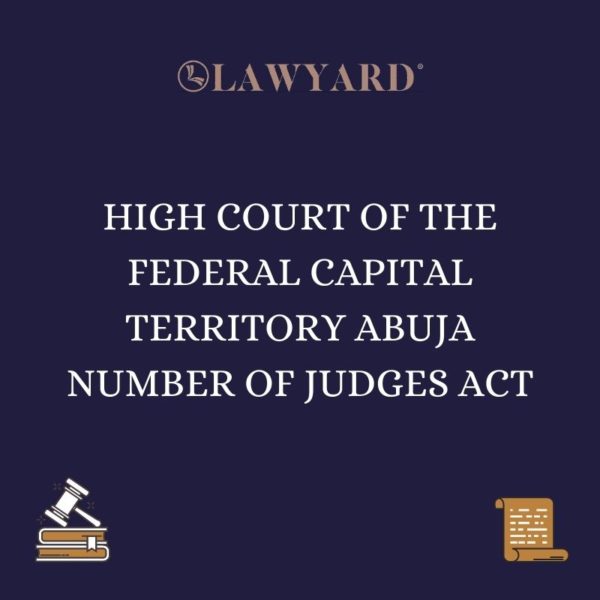 HIGH COURT OF THE FEDERAL CAPITAL TERRITORY ABUJA NUMBER OF JUDGES ACT