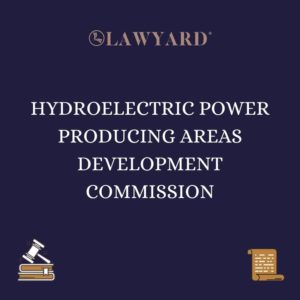 HYDROELECTRIC POWER PRODUCING AREAS DEVELOPMENT COMMISSION
