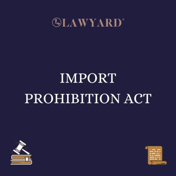IMPORT PROHIBITION ACT