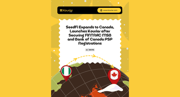 SeedFi Secures Key Canadian Regulatory Approvals for Cross-Border Remittance Launch - Nigeria