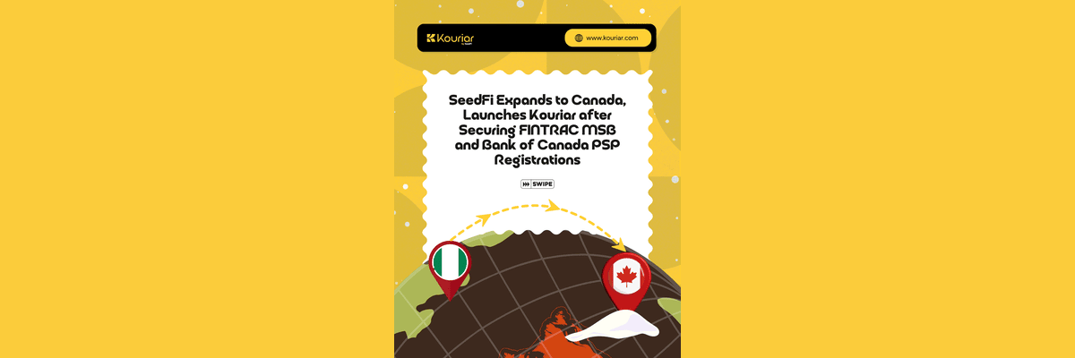SeedFi Secures Key Canadian Regulatory Approvals for Cross-Border Remittance Launch - Nigeria